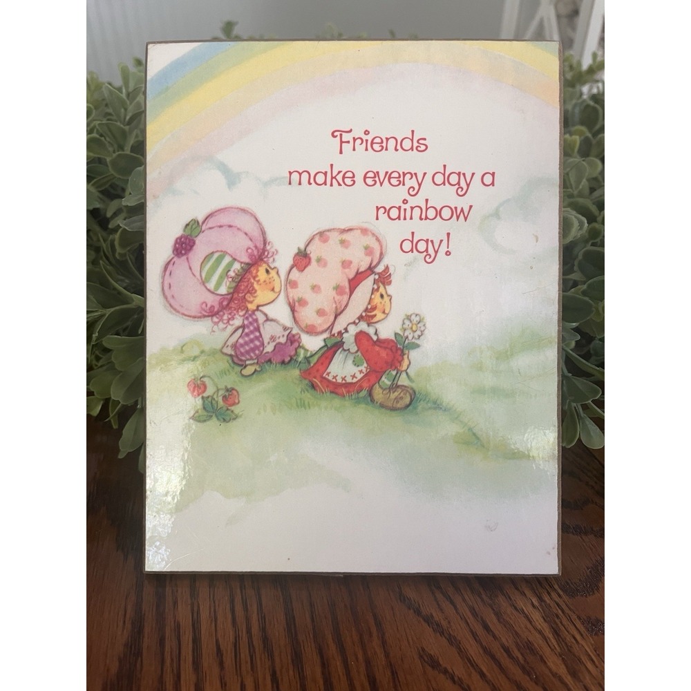 1982 Strawberry Shortcake FRIENDS MAKE EVERY DAY A RAINBOW DAY Wooden Plaque